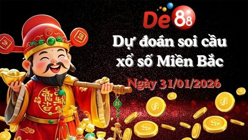 DE88 Dự Đoán Soi Cầu Xổ Số Miền Bắc Ngày 30/01/2026 - Nắm Chắc Giải Đặc Biệt